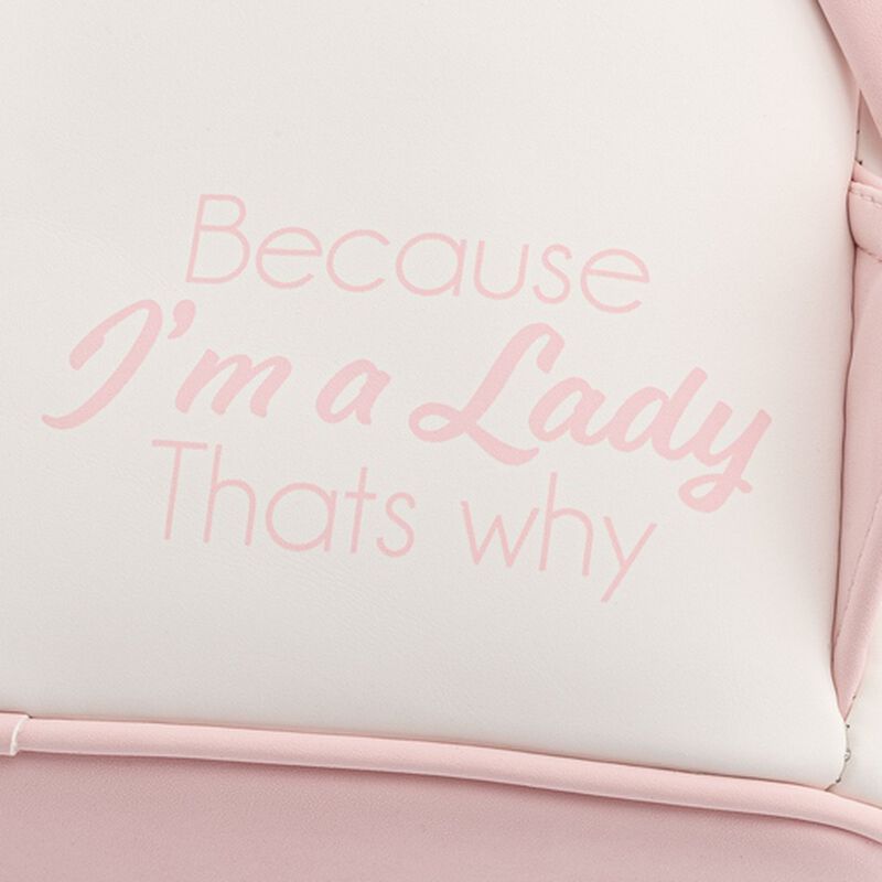 Back of Loungefly Disney Aristocats Marie Floral Footsy Mini Backpack with pink text on a light pink background with the phrase 'Because I'm a Lady That's why'.